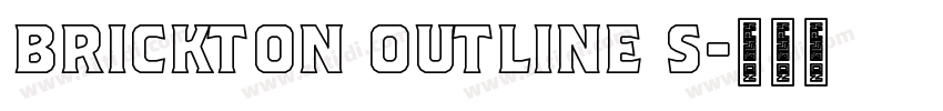 Brickton Outline S字体转换